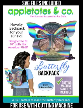 Butterfly Backpack Sewing Pattern for 18 Inch Dolls - SVG Files Included